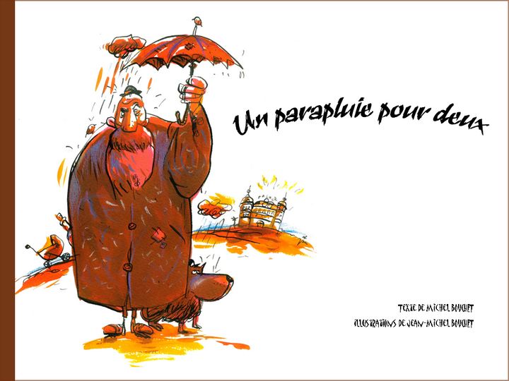Conte - Un parapluie pour deux - illustr par Jim Bouchet